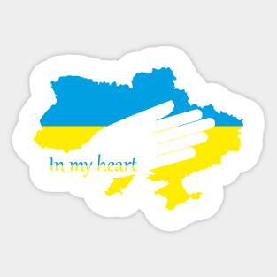 With heart with Ukraine. With Ukraine in my heart Sticker